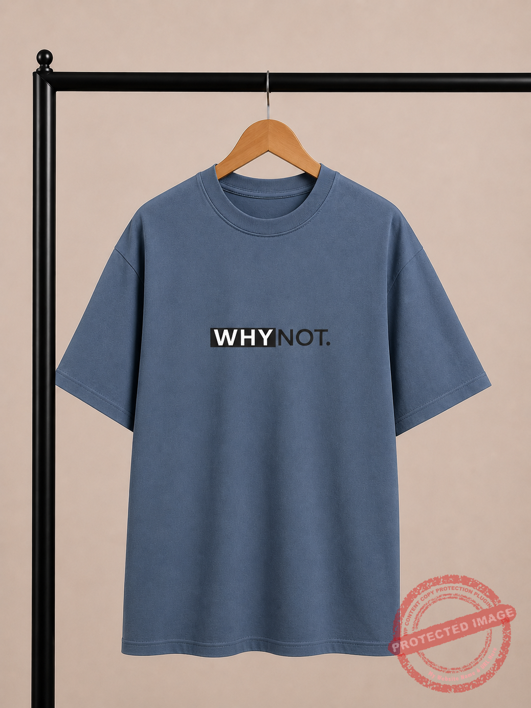 "WHY NOT." / Oversized T Shirt